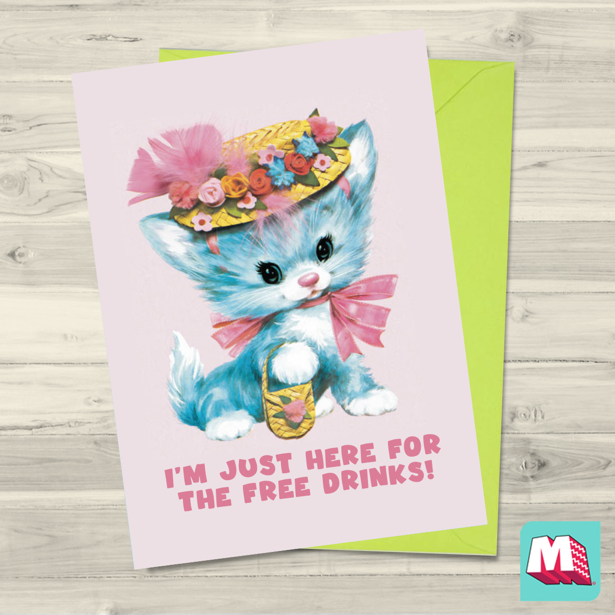 I'm just here for the free drinks