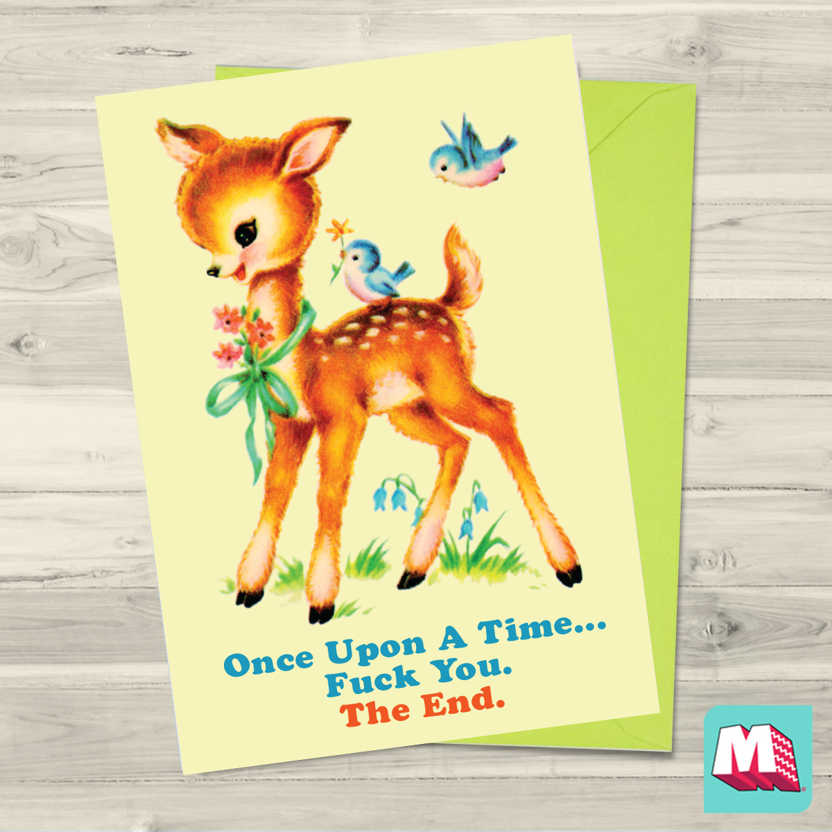 Once upon a time, fuck you, the end