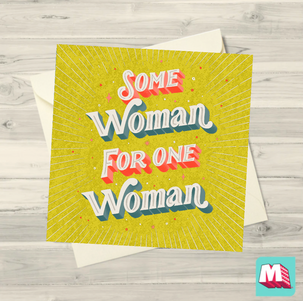 Some Woman For One Woman