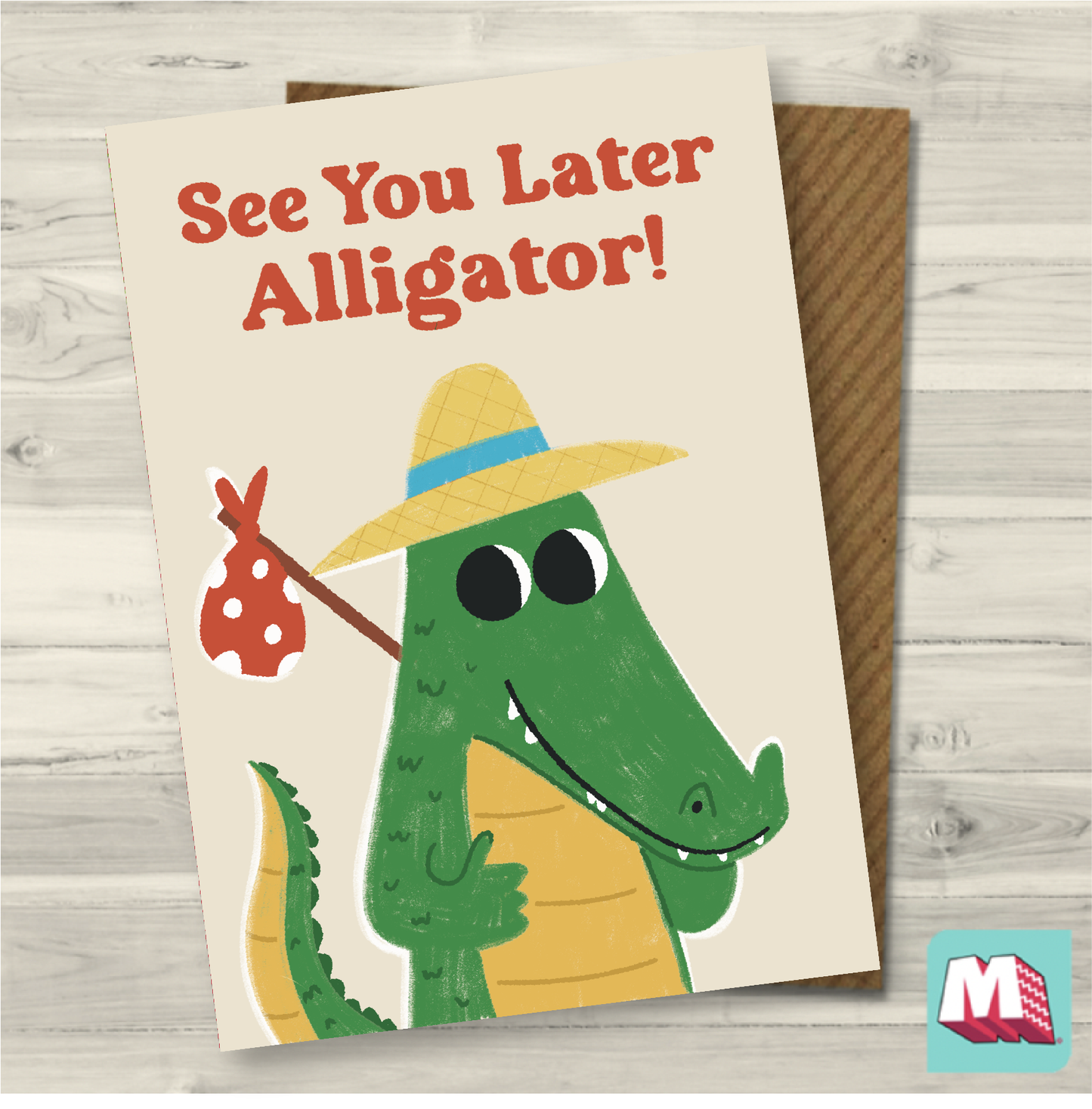See You Later Alligator
