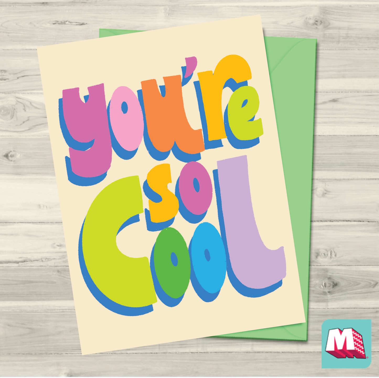 You're So Cool Greeting Card