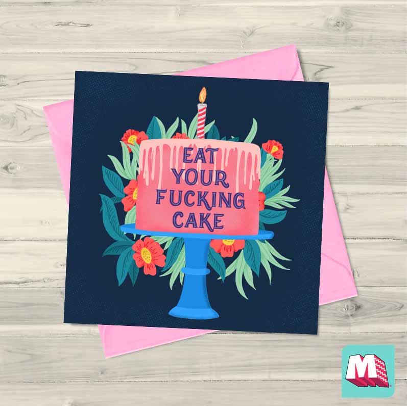 Eat Your Fucking Cake