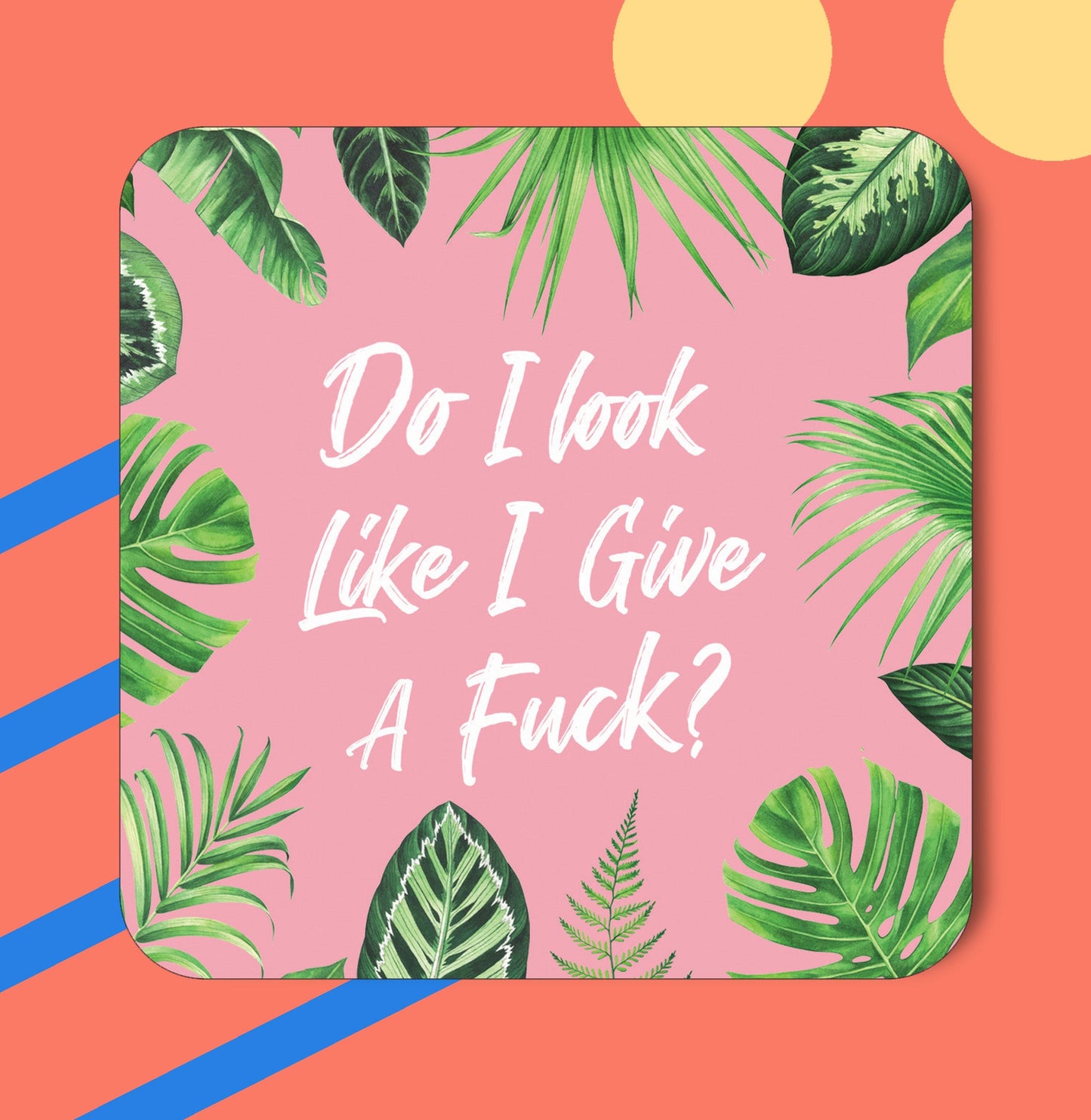 Do I Look Like I Give a Fuck?