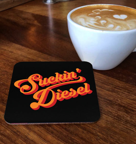 Suckin' Diesel Coaster