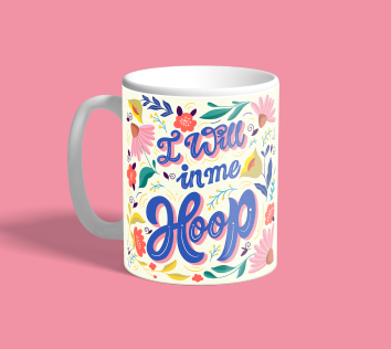 I Will In Me Hoop Mug