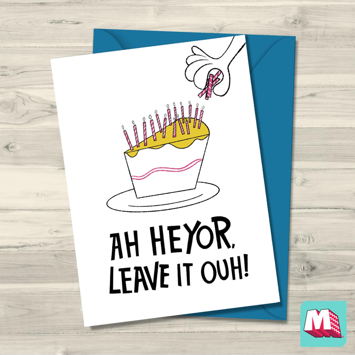 Ah Heyor, Leave It Ouh!