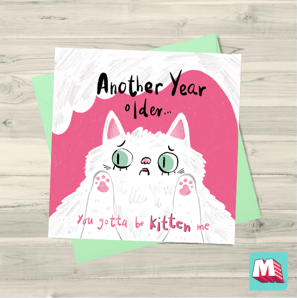 You Gotta Be kitten Me