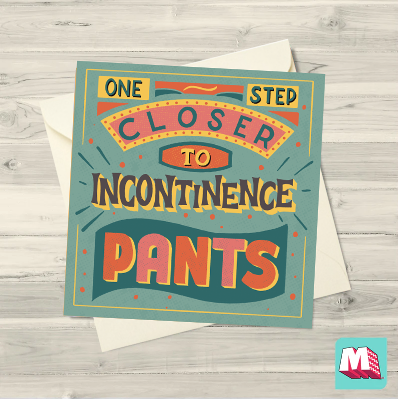 Incontinence Pants Greeting Card