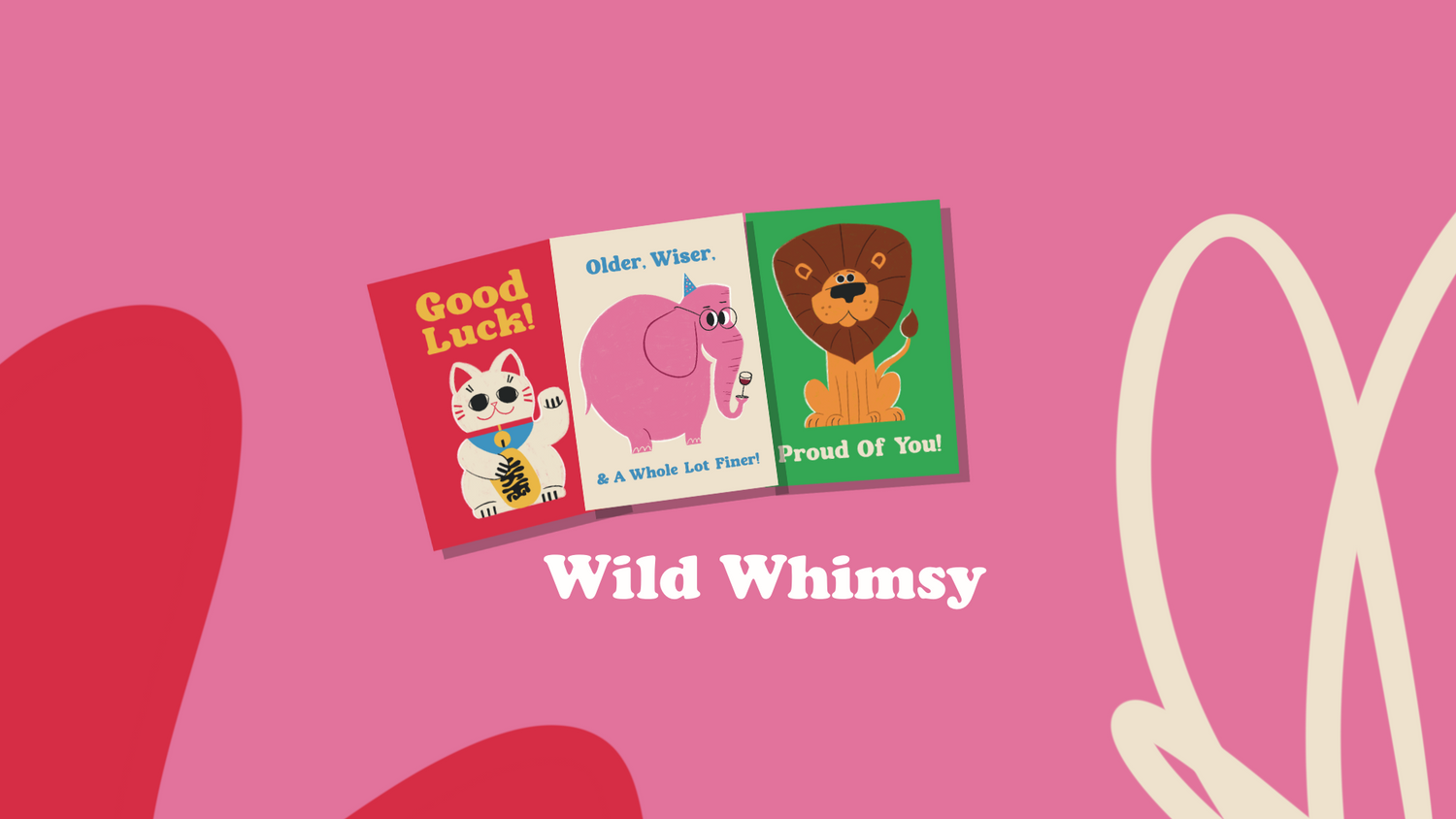 Wild Whimsy