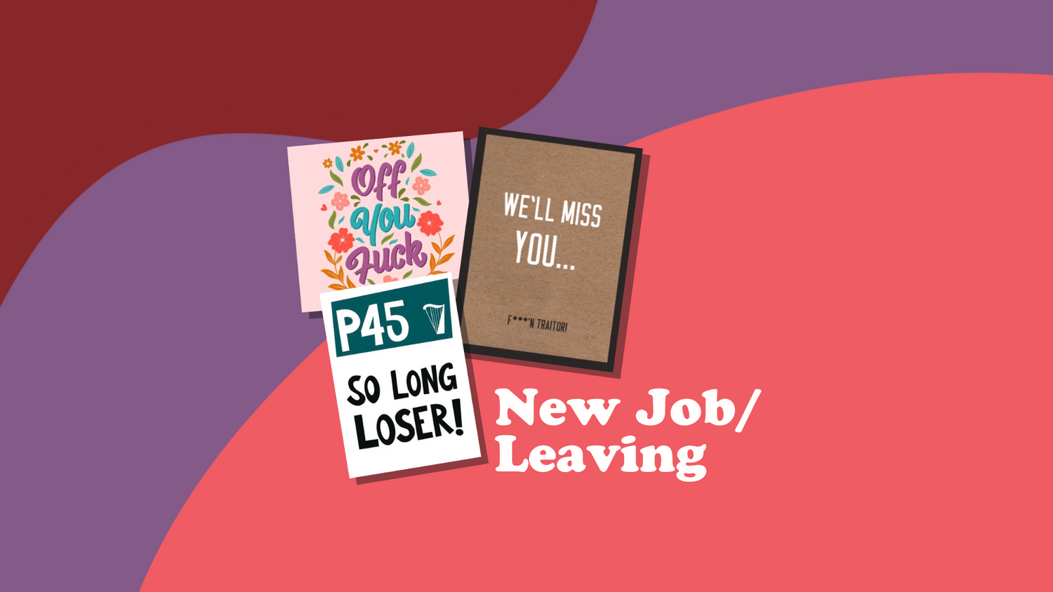 New Job / Leaving Cards