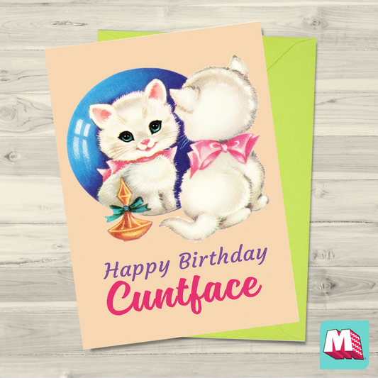 Happy Birthday Cuntface