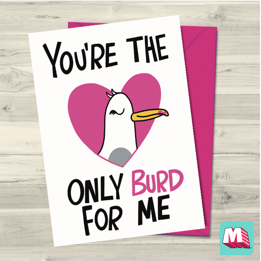 Only Burd For Me