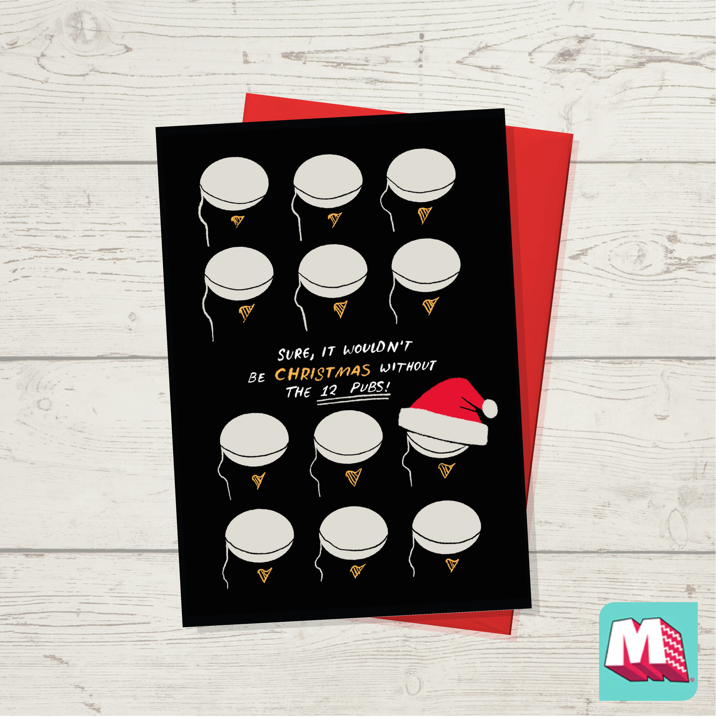 Sure it wouldn't be Christmas without the 12 pubs! - Christmas Card