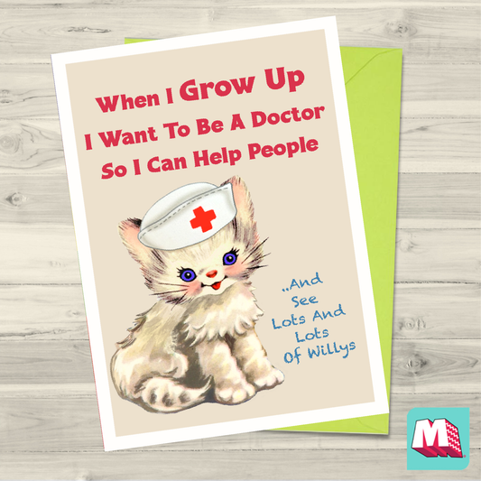 When I Grow Up I Want To Be A Doctor