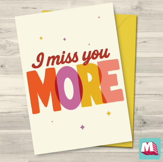 I Miss You More