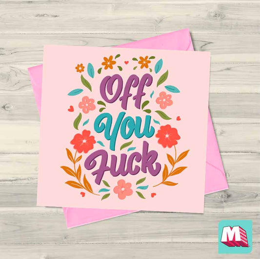 Off You Fuck