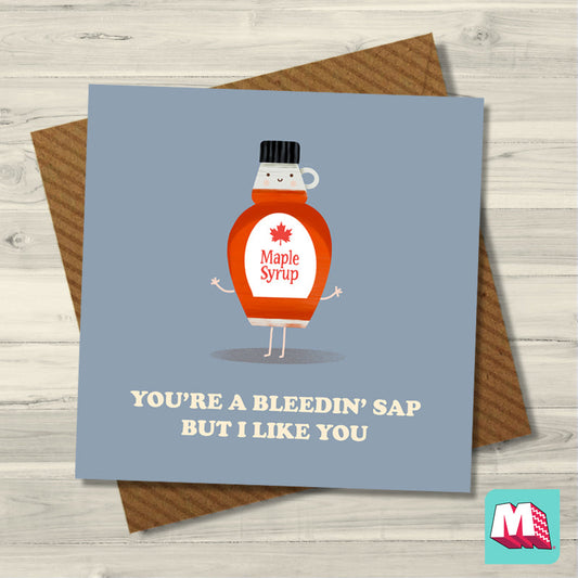 Bleedin' Sap