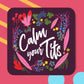 Calm Your Tits Coaster