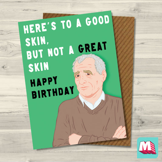 Good Skin- Eamonn Dunphy Card