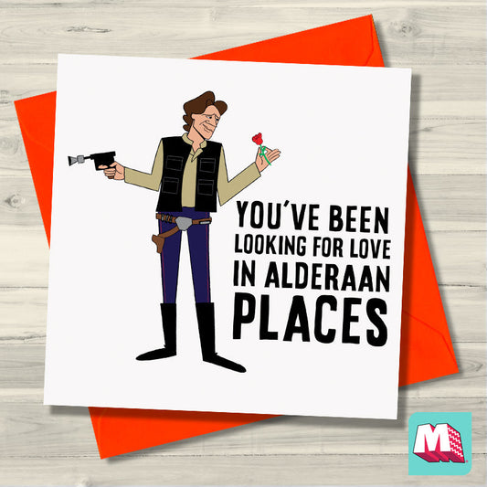 Han Solo - Looking for love in Alderaan Places