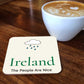 Ireland (The People are Nice) Coaster