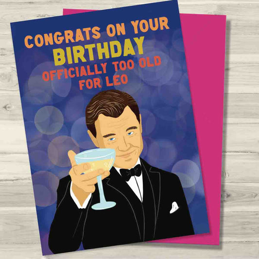 Officially Too Old For Leo