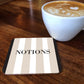 Notions Coaster