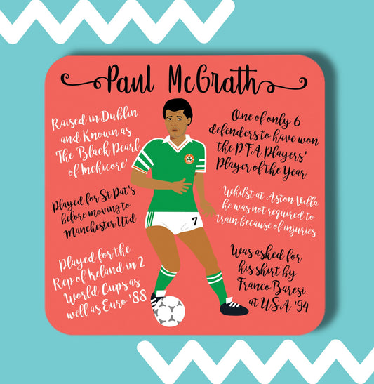 Paul McGrath - Coaster