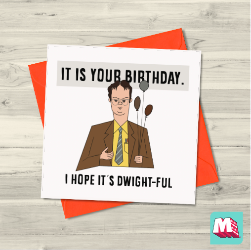 Dwight Birthday Card