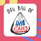 Big Bag of Cans Coaster