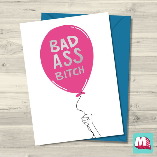 Bad Ass Bitch