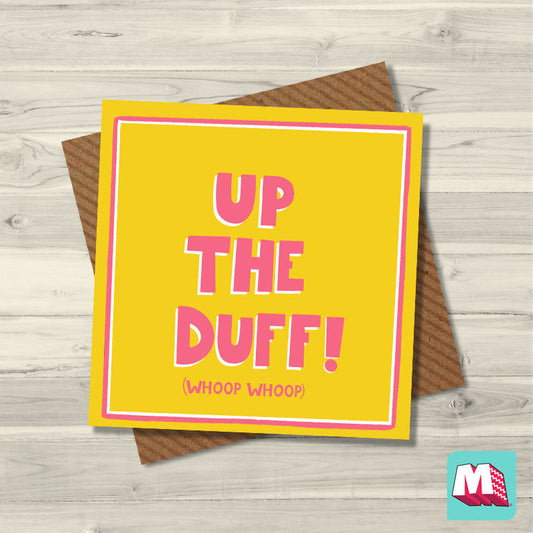 Up The Duff!